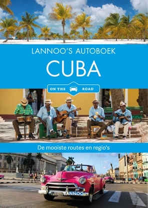 Afbeeldingen van Lannoo's autoboek Cuba on the road
