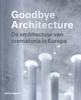 Afbeelding van Goodbye Architecture