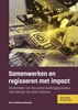 Afbeelding van Studieboeken bestuur en beleid Samenwerken en regisseren met impact