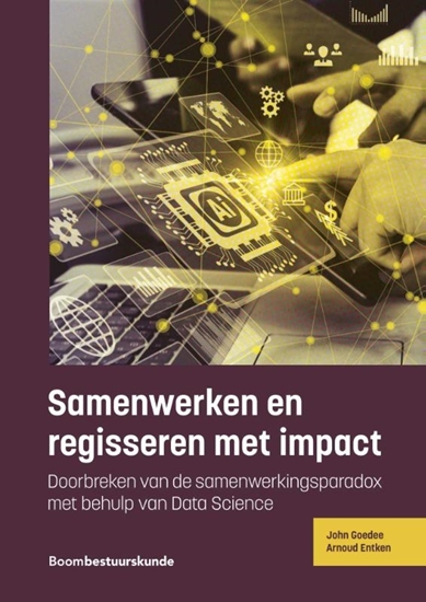 Afbeelding van Studieboeken bestuur en beleid Samenwerken en regisseren met impact