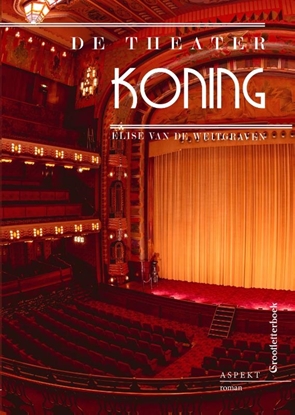 Afbeeldingen van De theaterkoning GLB