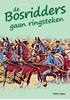 Afbeelding van De Bosridders gaan ringsteken