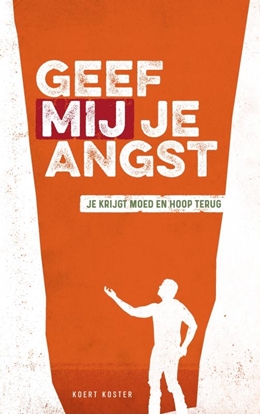Afbeeldingen van Geef Mij je angst