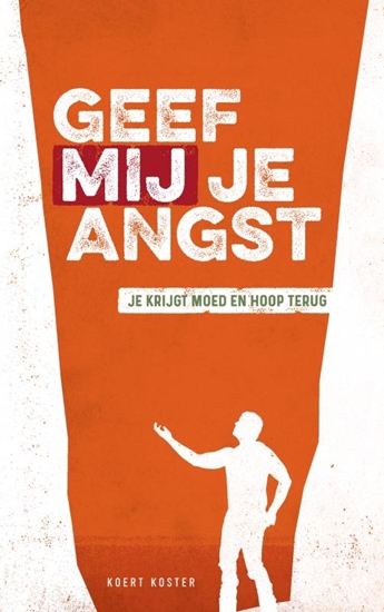 Afbeelding van Geef Mij je angst