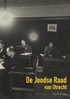 Afbeelding van De Joodse Raad van Utrecht