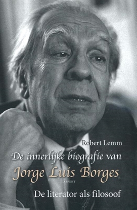 Afbeeldingen van De innerlijke biografie van Jorge Luis Borges