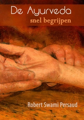 Afbeeldingen van De Ayurveda snel begrijpen