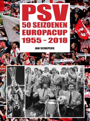 Afbeeldingen van PSV 50 seizoenen Europacup