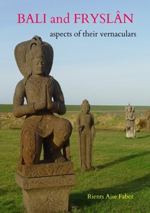 Afbeeldingen van Bali and Fryslân: aspects of their vernaculars