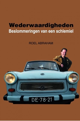 Afbeeldingen van Wederwaardigheden 1: 2006-2015