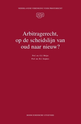 Afbeeldingen van NVvP-reeks Arbitragerecht, op de scheidslijn van oud naar nieuw?