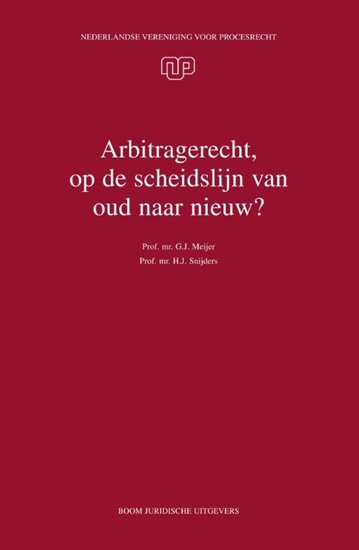 Afbeelding van NVvP-reeks Arbitragerecht, op de scheidslijn van oud naar nieuw?