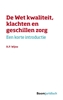 Afbeelding van Korte introducties De wet kwaliteit, klachten en geschillen zorg