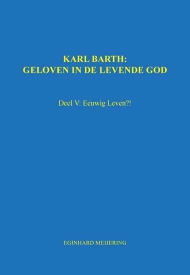 Afbeelding van Karl Barth: Geloven in de levende god 5