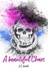 Afbeelding van A beautiful chaos