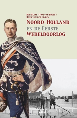 Afbeeldingen van Noord-Holland en de Eerste Wereldoorlog
