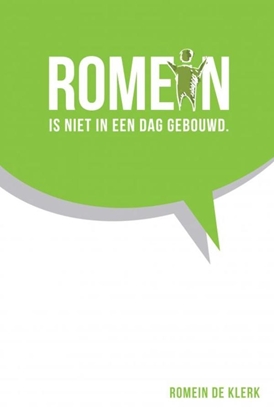 Afbeeldingen van Romein is niet in een dag gebouwd