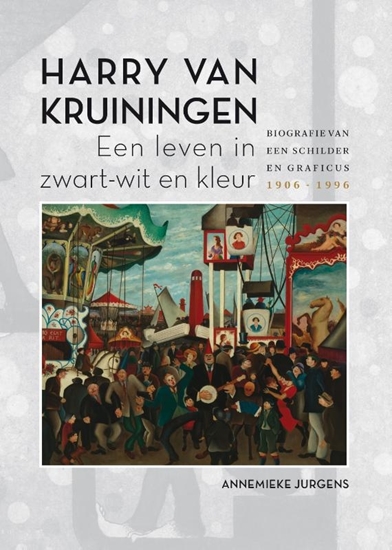Afbeelding van Harry van Kruiningen: Een leven in zwart-wit en kleur