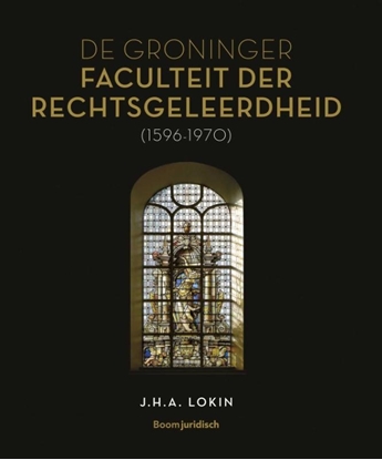Afbeeldingen van De Groninger Faculteit der Rechtsgeleerdheid (1596-1970)