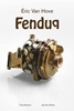 Afbeelding van Eric van Hove - Fenduq
