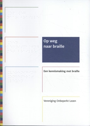 Afbeeldingen van Op weg naar braille