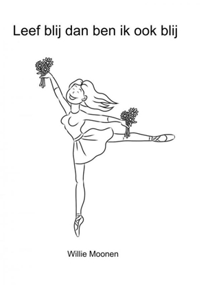 Afbeeldingen van Leef blij dan ben ik ook blij