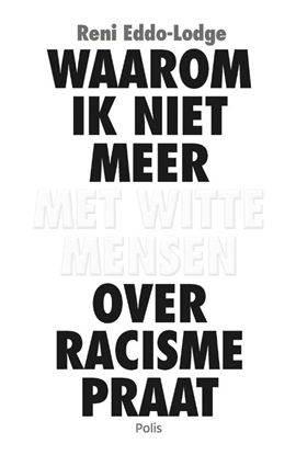 Afbeeldingen van Waarom ik niet meer met witte mensen over racisme praat