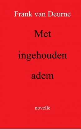 Afbeeldingen van Met ingehouden adem