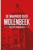 Afbeelding van De waarheid over Molenbeek