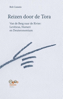 Afbeeldingen van Reizen door de Tora Van de berg naar de rivier: Leviticus, Numeri en Deuteronomium
