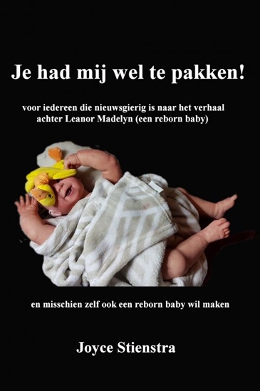 Afbeelding van Je had mij wel te pakken!