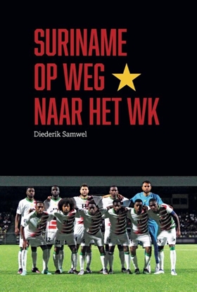 Afbeeldingen van Suriname op weg naar het WK