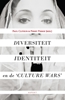 Afbeelding van Diversiteit, identiteit en de ‘culture wars’