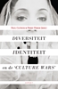 Afbeelding van Diversiteit, identiteit en de ‘culture wars’