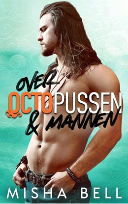 Afbeeldingen van Over octopussen & mannen