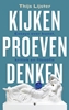 Afbeelding van Kijken, proeven, denken