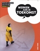 Afbeelding van Toekomst Werken aan je Toekomst niveau 1-2 methode Loopbaan voor het mbo