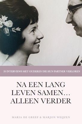 Afbeeldingen van Na een lang leven samen… alleen verder