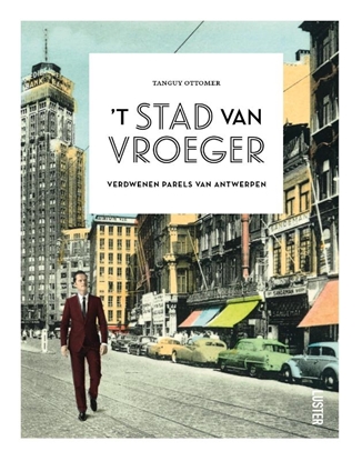 Afbeeldingen van 't Stad van vroeger
