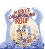 Afbeelding van De grote onderbroekenroof