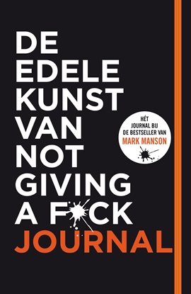 Afbeeldingen van De edele kunst van not giving a f*ck journal