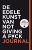 Afbeelding van De edele kunst van not giving a f*ck journal
