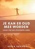 Afbeelding van Je kan er oud mee worden