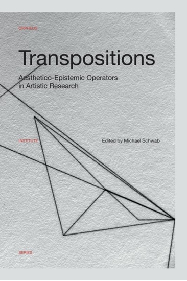 Afbeelding van Orpheus Institute Series Transpositions