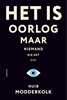 Afbeelding van Het is oorlog maar niemand die het ziet