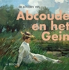 Afbeelding van Kunstenaarskolonies en kunststromingen in Nederland De schilders van Abcoude en het Gein