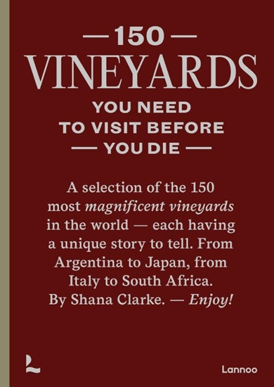 Afbeelding van 150 Vineyards you need to visit before you die