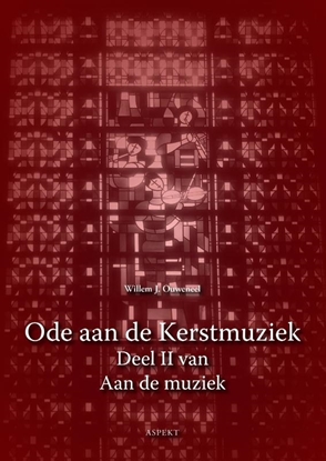 Afbeeldingen van Aan de muziek Ode aan de Kerstmuziek