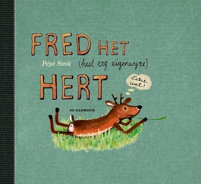 Afbeeldingen van Fred het (heel erg eigenwijze) hert
