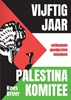 Afbeelding van Vijftig jaar Palestina Komitee